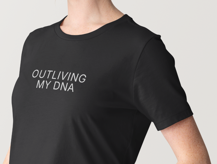 Outliving my DNA Tee