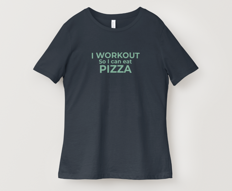 I workout for Pizza Tee