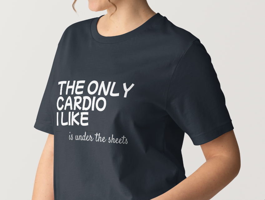 Only Cardio I Like Tee