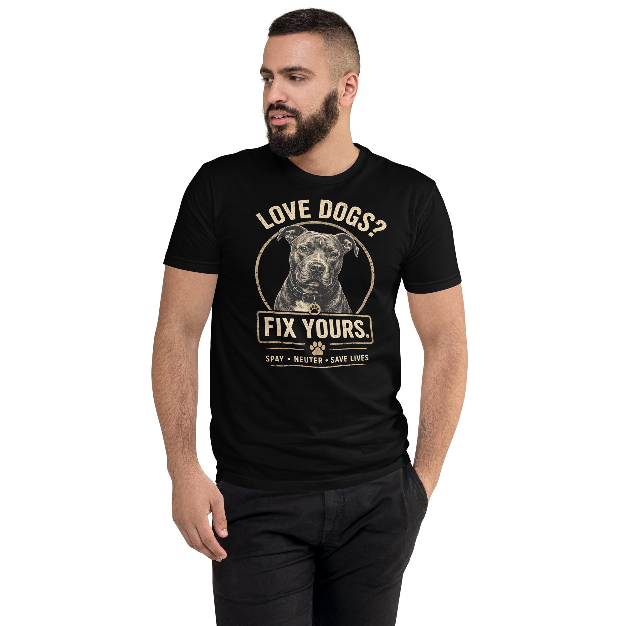 Love Dogs? Fix Yours. Spay • Neuter • Save Lives T-Shirt