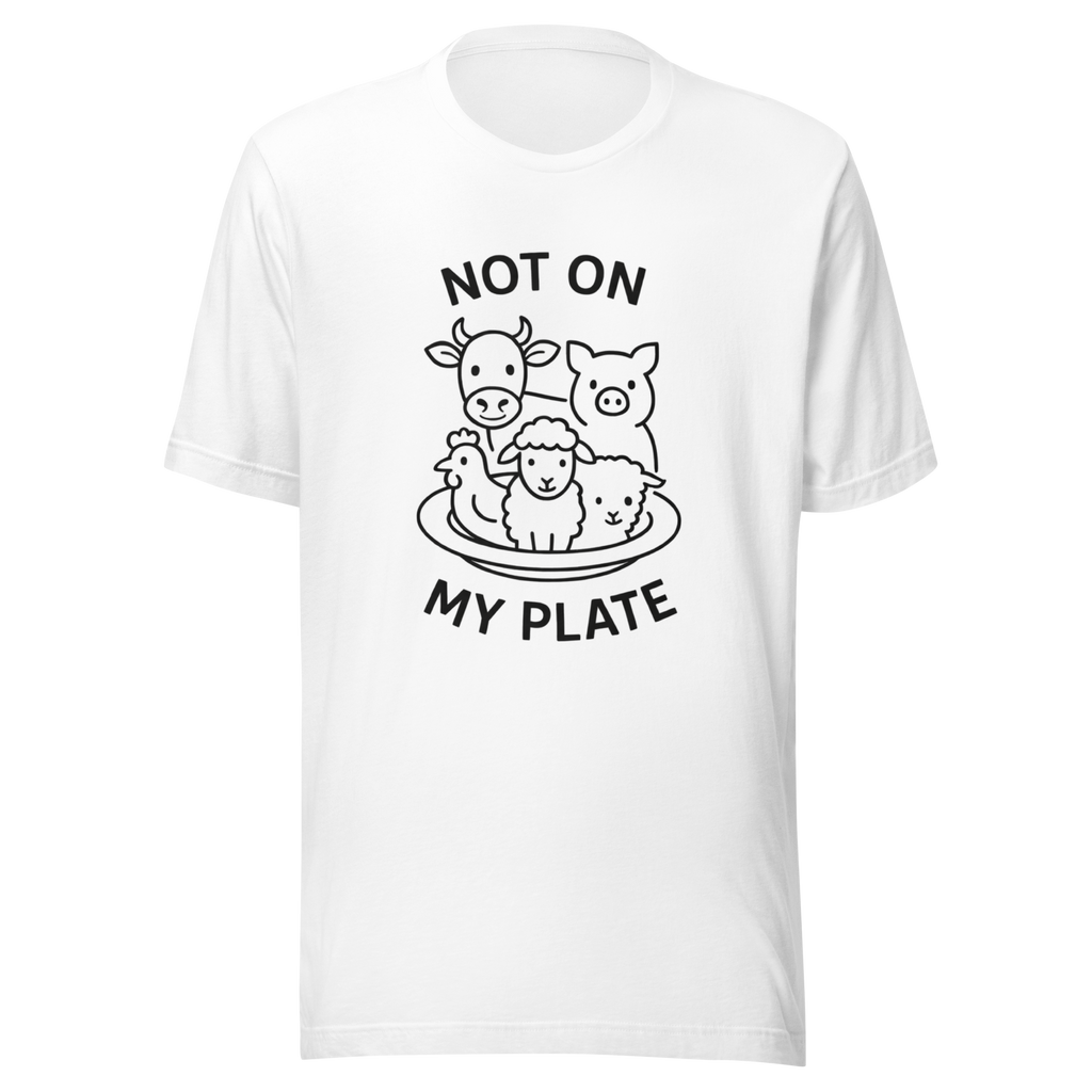 Not On My Plate Vegan T-Shirt | Farm Animal Graphic Tee | Animal Lover Shirt | Plant-Based Lifestyle Tee | Unisex Bella + Canvas 3001