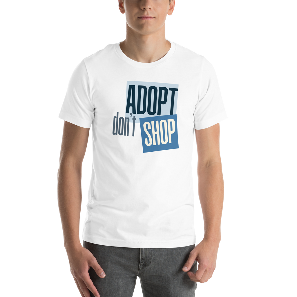 Adopt Don't Shop_White Tee Unisex t-shirt